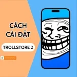 Ký ứng dụng vĩnh viễn trên iOS mà không cần jailbreak với Trollstore 2