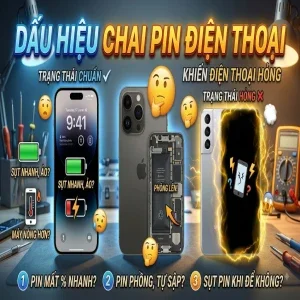 Cẩm nang chẩn đoán dấu hiệu chai pin điện thoại và hướng xử lý an toàn