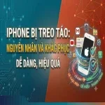 iPhone bị treo táo: Nguyên nhân và cách xử lý hiệu quả nhất