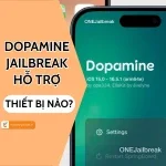 Khám phá Dopamine Jailbreak và các thiết bị được hỗ trợ