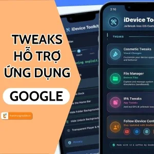 Khám phá các tweak hỗ trợ ứng dụng Google