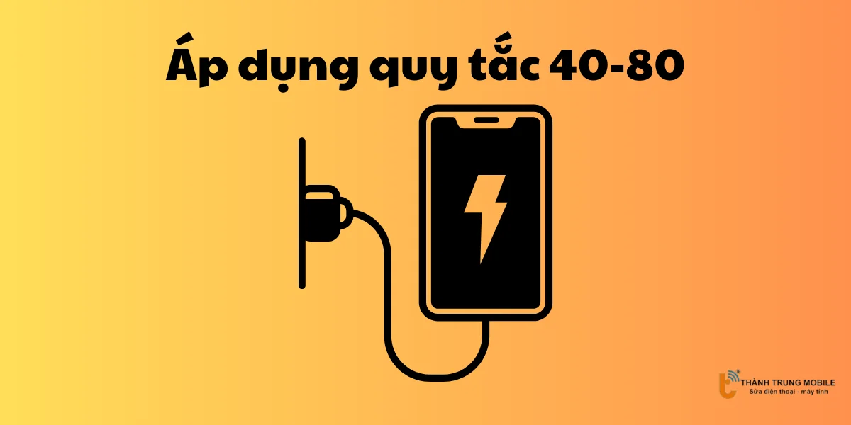 Áp dụng quy tắc 40-80