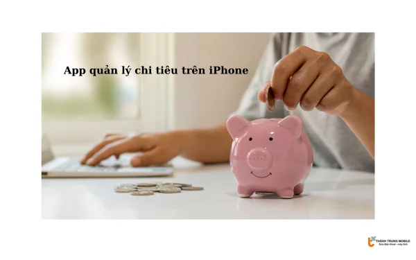 app-quan-ly-chi-tieu-tren-iphone