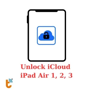 Mở khóa iCloud iPad Air 2 | Air 1 | Air 3