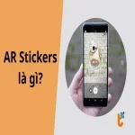 AR Stickers là gì? Cách dùng nhãn dán 3D cực chất trên điện thoại