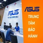 Các trung tâm bảo hành Asus tại Việt Nam - Cập nhật danh sách mới nhất