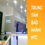 Trung tâm bảo hành HTC chính hãng tại Việt Nam