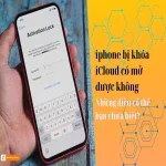 iPhone bị khóa iCloud có mở được không? Giải đáp thắc mắc