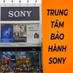Danh sách trung tâm bảo hành Sony tại Việt Nam| Danh sách cập nhật