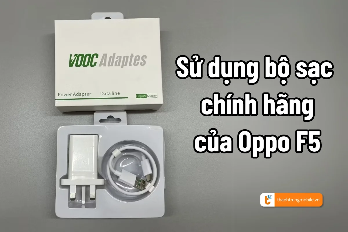 bộ sạc nhanh oppo f5