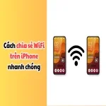 Cách chia sẻ WiFi trên iPhone nhanh chóng, bạn đã biết chưa?