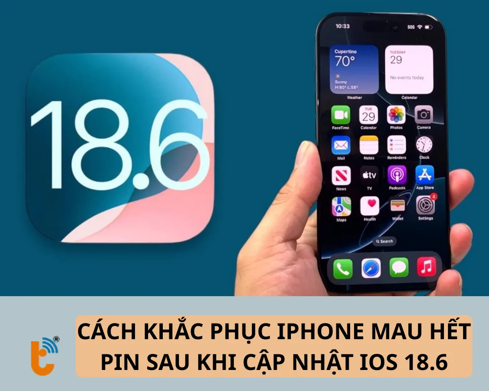 Cách khắc phục iPhone mau hết pin sau khi cập nhật iOS 18.6