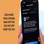 Cách khắc phục iPhone mau hết pin sau khi cập nhật iOS 18.6