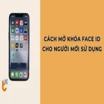 Cách mở khoá bằng khuôn mặt trên iPhone cho người mới