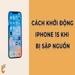 Cách khởi động lại iPhone 15 khi điện thoại bị sập nguồn