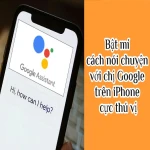 Bật mí cách nói chuyện với chị Google trên iPhone cực thú vị