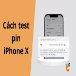 Test pin iPhone X: Biết ngay pin chai hay không chính hãng