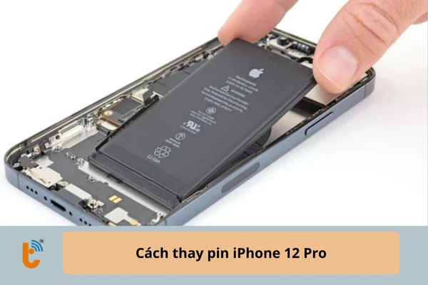 Cách thay pin iPhone 12 Pro