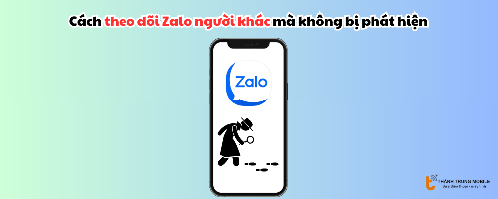 Cách theo dõi Zalo