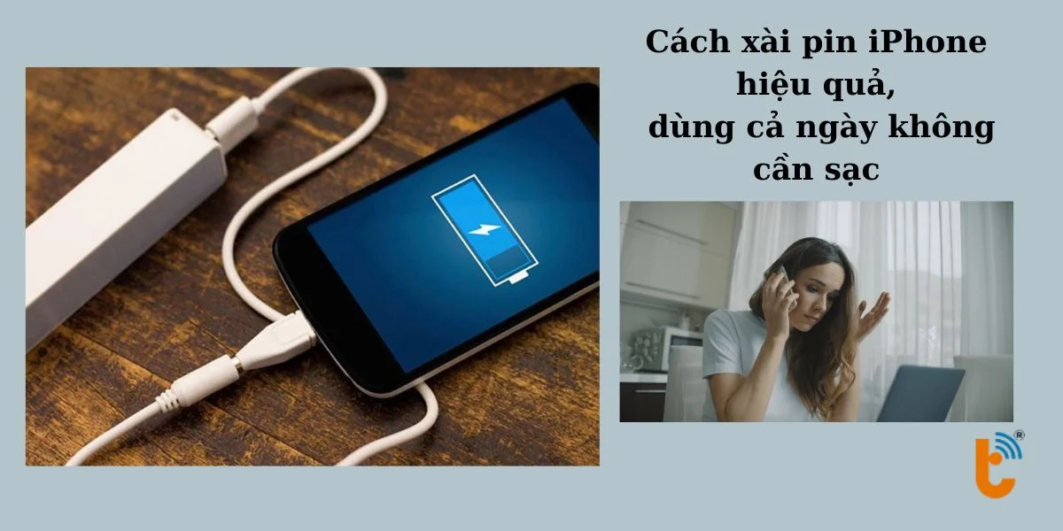 Cách xài pin iPhone hiệu quả