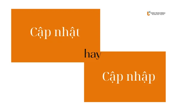 cap-nhat-hay-cap-nhap