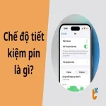 Chế độ tiết kiệm pin là gì? Cách bật và mẹo dùng hiệu quả nhất