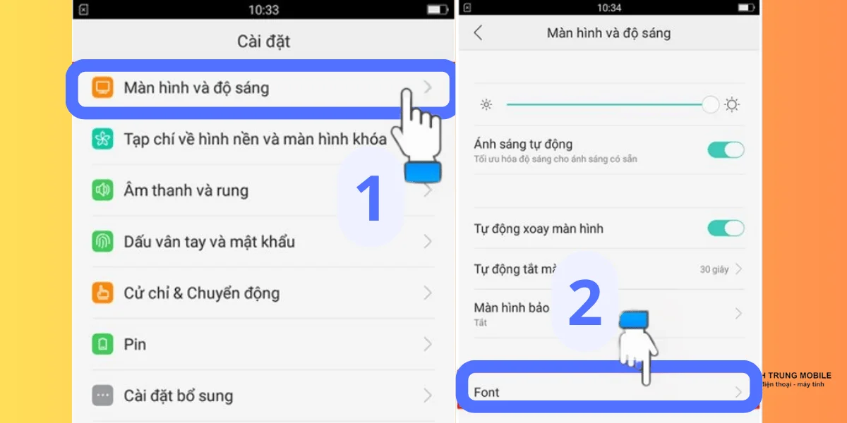 Chọn Màn hình và độ sáng và chọn Font