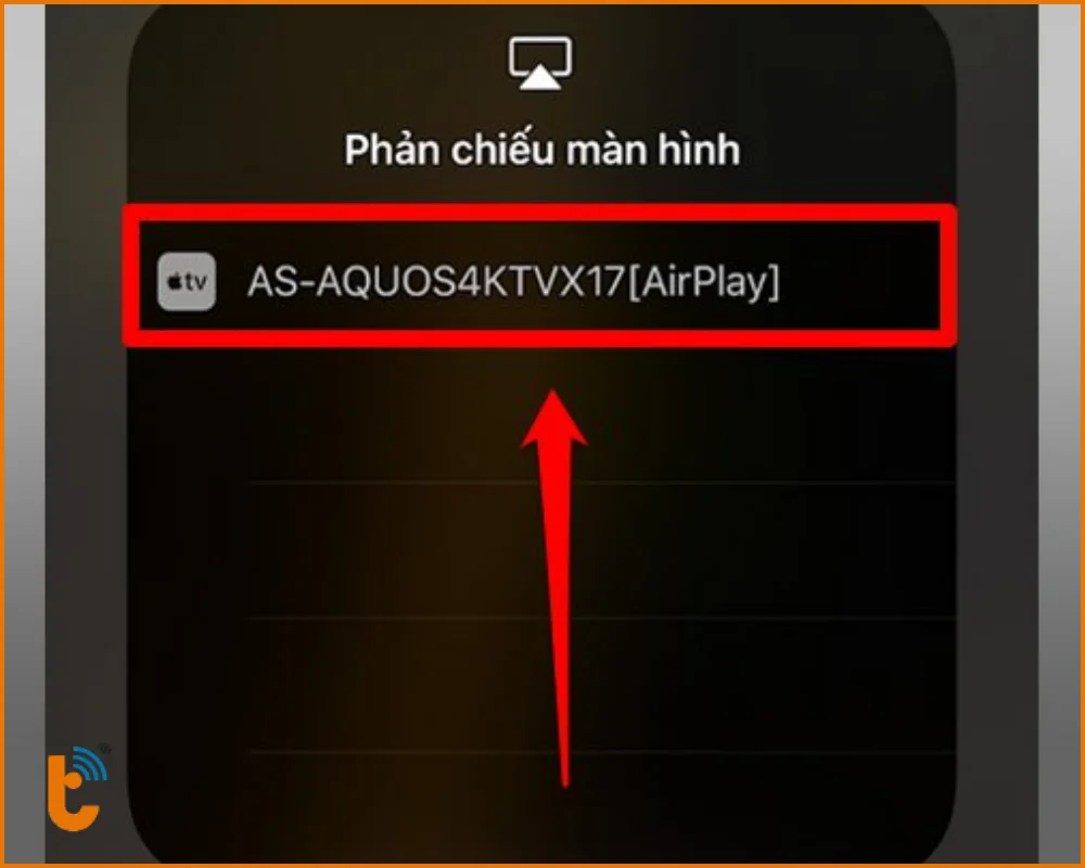 Chọn tên thiết bị mà ứng dụng AirScreen đang hiển thị trên màn hình TV
