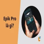 Epik Pro là gì? Cách tải và cài đặt Epik++ mở khóa Gold chỉnh ảnh bằng AI trên iPhone