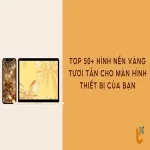 Top 50+ hình nền vàng tươi tắn cho màn hình thiết bị của bạn