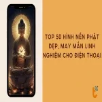 Top 50 hình nền Phật đẹp, may mắn linh nghiệm cho điện thoại