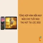 Tổng hợp hình nền may mắn cho tuổi Ngọ, thu hút tài lộc 2025