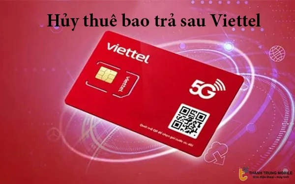 huy-thue-bao-tra-sau-viettel