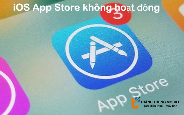ios-app-store-khong-hoat-dong-1