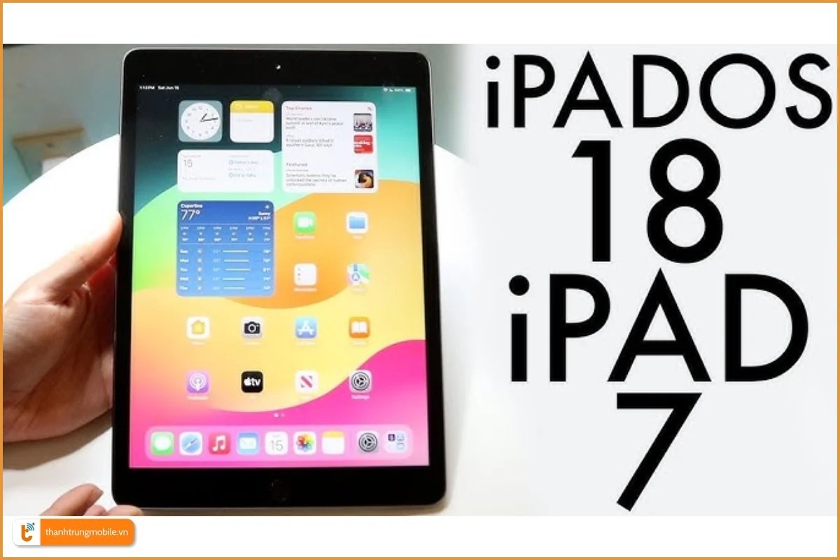 iPadOS 18 trên iPad Gen 7