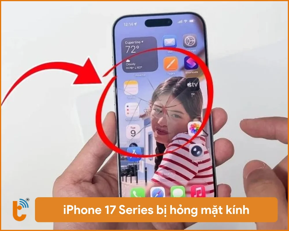 iPhone 17 Series bị hỏng mặt kính