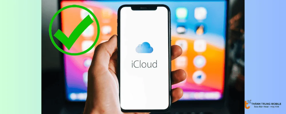  Kiểm tra Cloud của iPhone