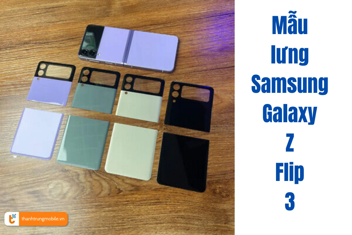 Mẫu lưng Samsung Galaxy Z Flip 3