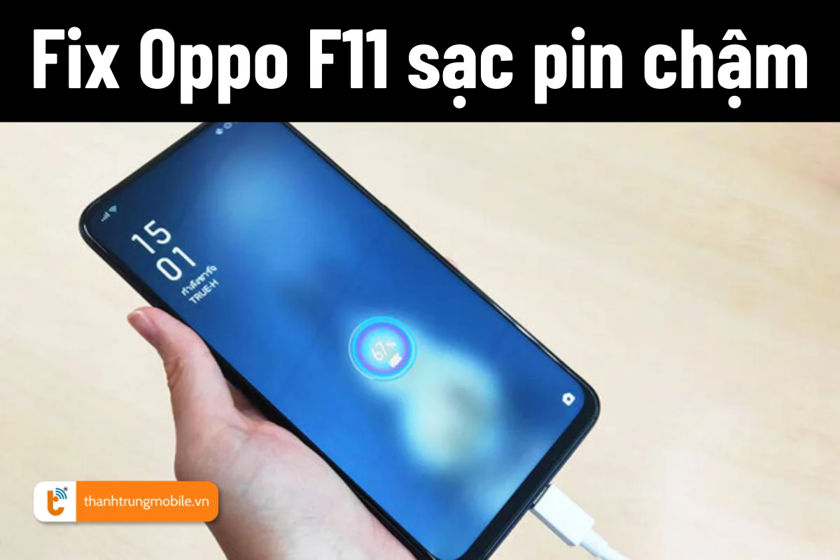 oppo f11 sạc không lên pin