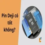 Pin Deji có tốt không? Khám phá ưu nhược điểm bất ngờ