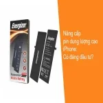 Nâng cấp pin dung lượng cao iPhone: Có đáng đầu tư?