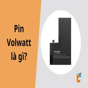 Pin Volwatt là gì? Sự thật về Pin Volwatt có tốt không hay chỉ là quảng cáo?