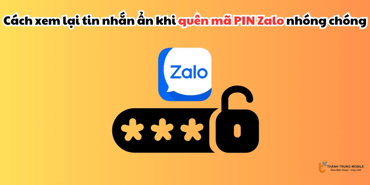Quên mã pin Zalo