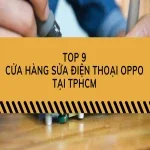 Top 10 cửa hàng sửa điện thoại Xiaomi ở TPHCM uy tín nhất