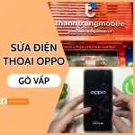 Sửa điện thoại Oppo Gò Vấp - Giải pháp chuyên nghiệp tại Thành Trung Mobile