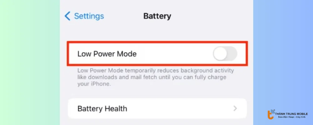 Tắt chế độ nguồn điện thấp trên iPhone
