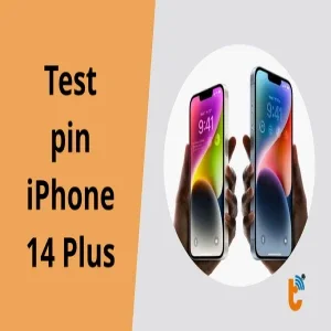 Test pin iPhone 14 Plus – Kiểm tra độ chai & pin chính hãng