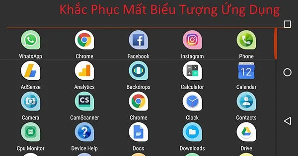 Bí Quyết Khắc Phục Mất Biểu Tượng Ứng Dụng Trên Màn Hình Android
