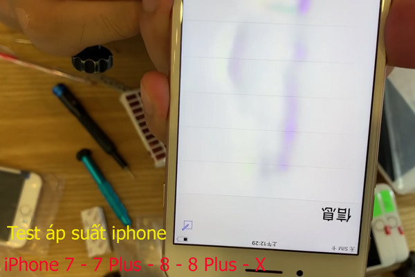 Cách test áp suất iPhone (áp dụng với màn LCD & OLED)