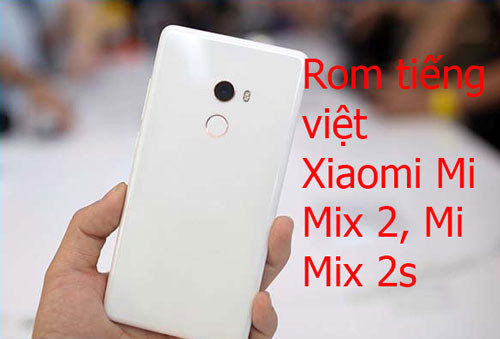 rom-tieng-viet-xiaomi-mi-mix-2
